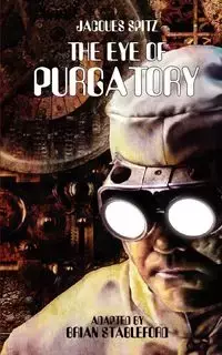 The Eye of Purgatory - Jacques Spitz