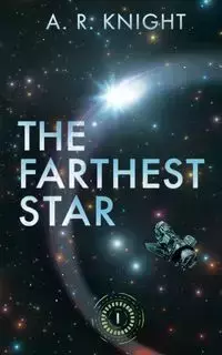 The Farthest Star - Knight A.R.