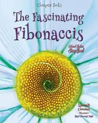 The Fascinating Fibonaccis - Chinniah Shonali