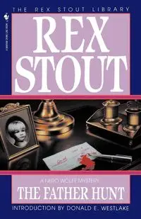 The Father Hunt - Rex Stout