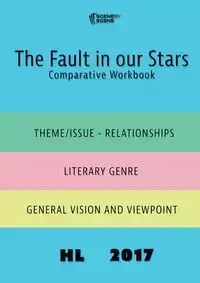 The Fault in Our Stars Comparative Workbook HL17 - Amy Farrell