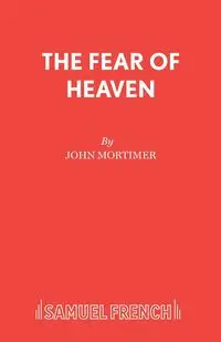 The Fear of Heaven - John Mortimer