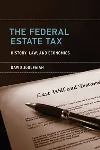 The Federal Estate Tax - David Joulfaian