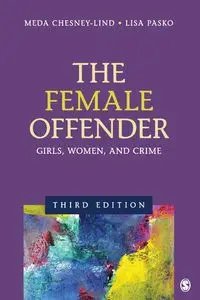 The Female Offender - Meda Chesney-Lind