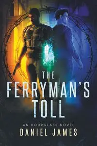 The Ferryman's Toll - James Daniel