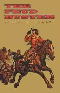 The Feud Buster - Howard Robert E.