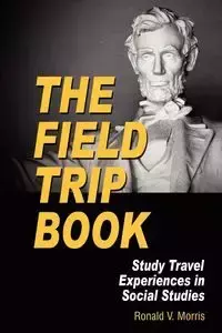 The Field Trip Book - V. Morris Ronald