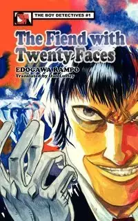 The Fiend with Twenty Faces - Edogawa Rampo