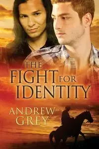 The Fight for Identity - Andrew Grey