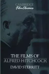 The Films of Alfred Hitchcock - David Sterritt