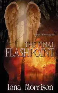 The Final Flashpoint - Iona Morrison