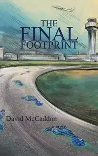 The Final Footprint - David McCaddon