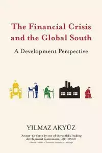 The Financial Crisis and the Global South - Akyüz Yilmaz