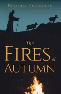 The Fires of Autumn - Rhonda Chandler