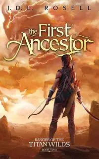 The First Ancestor - Rosell J.D.L.