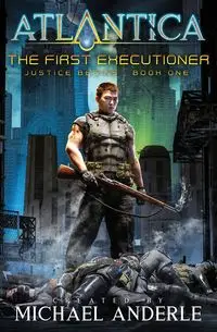 The First Executioner - Michael Anderle