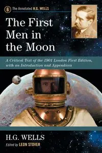 The First Men in the Moon - Wells H.G.