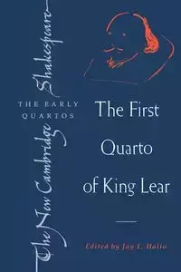 The First Quarto of King Lear - William Shakespeare