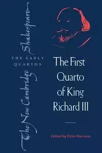 The First Quarto of King Richard III - William Shakespeare