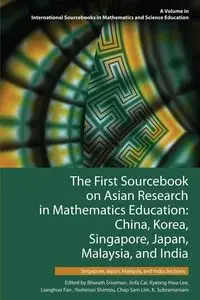 The First Sourcebook on Asian Research in Mathematics Education