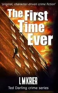 The First Time Ever - Krier L M