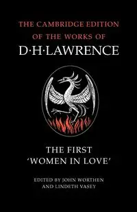 The First 'Women in Love' - Lawrence D. H.