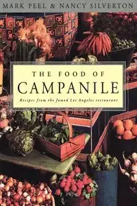 The Food of Campanile - Mark Peel