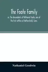 The Foote family - Nathaniel Goodwin