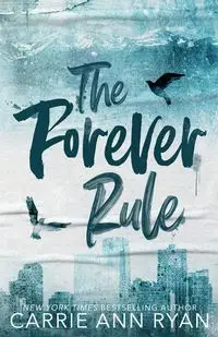 The Forever Rule - Special Edition - Ryan Carrie Ann