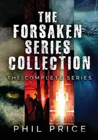 The Forsaken Series Collection - Phil Price