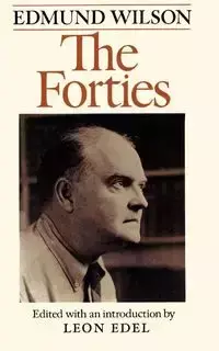 The Forties - Wilson Edmund