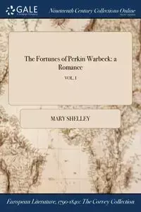 The Fortunes of Perkin Warbeck - Mary Shelley