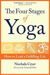 The Four Stages of Yoga - Cryer Nischala