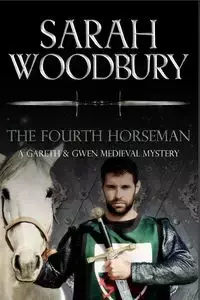 The Fourth Horseman - Sarah Woodbury