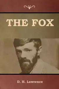 The Fox - Lawrence D. H.