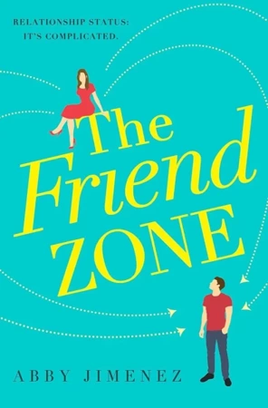 The Friend Zone - Abby Jimenez