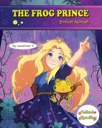 The Frog Prince - Initium Novum - V Lunarium