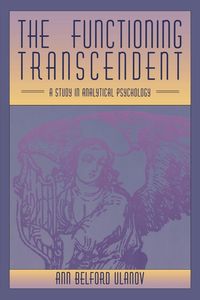 The Functioning Transcendent - Ann Ulanov Belford