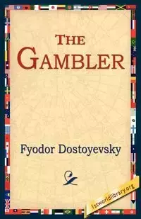 The Gambler - Dostoyevsky Fyodor