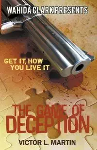 The Game of Deception - Martin Victor L.