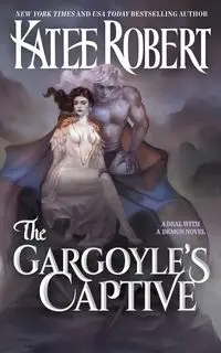 The Gargoyle's Captive - Robert Katee