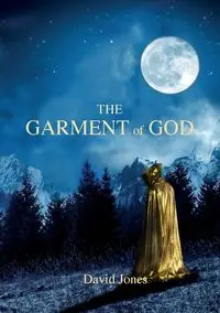 The Garment Of God - DAVID JONES