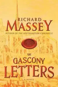 The Gascony Letters - Richard Massey