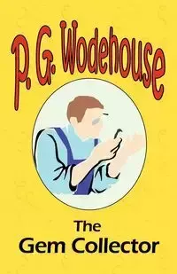 The Gem Collector - Wodehouse P. G.