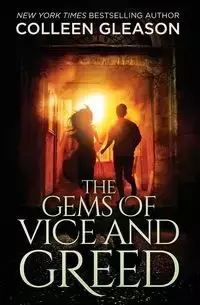 The Gems of Vice and Greed - Colleen Gleason