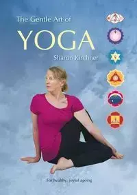 The Gentle Art of Yoga - Sharon Kirchner D