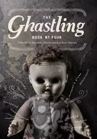 The Ghastling - Nathaniel Winter-Hebert