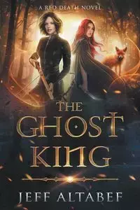 The Ghost King - Jeff Altabef