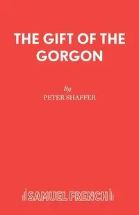 The Gift of the Gorgon - Peter Shaffer