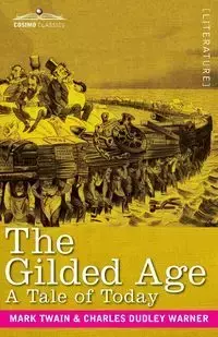 The Gilded Age - Mark Twain